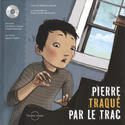Pierre traqué par le trac